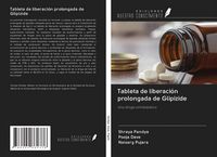 Produktbild: Tableta de liberaci&oacute;n prolongada de Glipizide
