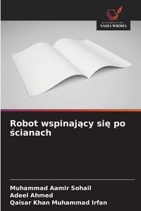 Produktbild: Robot wspinaj&iquest;cy si&iquest; po &iquest;cianach