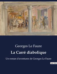 Produktbild: La Carr&eacute; diabolique