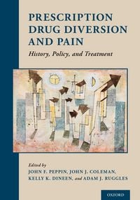 Produktbild: Prescription Drug Diversion and Pain