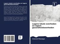 Produktbild: Lagere lokale overheden en lagere gezondheidseenheden