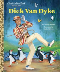 Produktbild: Dick Van Dyke: A Little Golden Book Biography