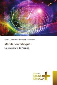 Produktbild: M&eacute;ditation Biblique