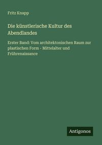 Produktbild: Die k&uuml;nstlerische Kultur des Abendlandes