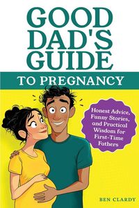 Produktbild: Good Dad's Guide To Pregnancy