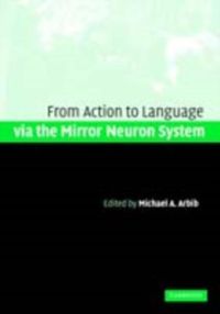 Produktbild: Action to Language via the Mirror Neuron System