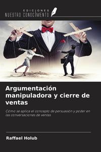 Produktbild: Argumentaci&oacute;n manipuladora y cierre de ventas