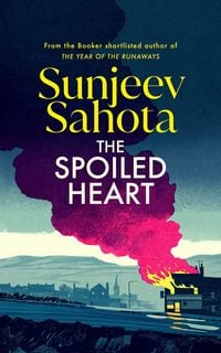 Produktbild: Sahota, S: Spoiled Heart