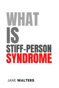 Produktbild: What Is Stiff-Person Syndrome? (Health & Mind)