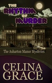 Produktbild: The Rhythm of Murder (The Asharton Manor Mysteries, #3)
