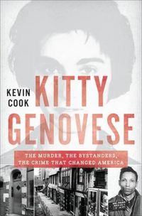 Produktbild: Kitty Genovese: The Murder, the Bystanders, the Crime That Changed America