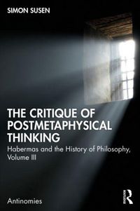 Produktbild: The Critique of Postmetaphysical Thinking
