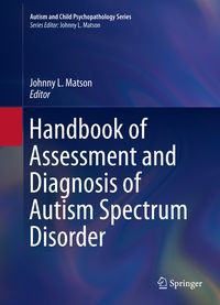 Produktbild: Handbook of Assessment and Diagnosis of Autism Spectrum Disorder