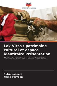 Produktbild: Lok Virsa : patrimoine culturel et espace identitaire Pr&eacute;sentation