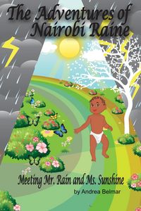 Produktbild: The Adventures of Nairobi Raine: Meeting Mr. Rain and Ms. Sunshine