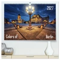 Produktbild: Colors of Berlin 2027 (hochwertiger Premium Wandkalender 2027 DIN A2 quer), Kunstdruck in Hochglanz