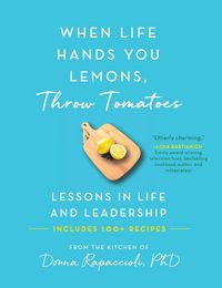 Produktbild: When Life Hands You Lemons, Throw Tomatoes