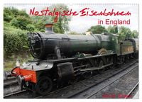 Produktbild: Nostalgische Eisenbahnen Englands (Wandkalender 2026 DIN A2 quer), CALVENDO Monatskalender