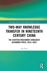 Produktbild: Two-Way Knowledge Transfer in Nineteenth Century China