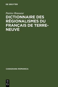 Produktbild: Dictionnaire des r&eacute;gionalismes du fran&ccedil;ais de Terre-Neuve