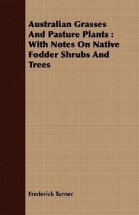 Produktbild: Australian Grasses And Pasture Plants