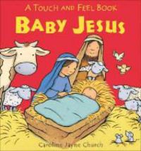 Produktbild: Baby Jesus: A Touch and Feel Book