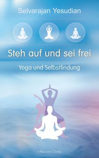 Produktbild: Steh auf und sei frei - Yoga und Selbstfindung