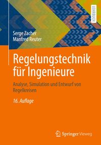 Bild vom Artikel Regelungstechnik für Ingenieure vom Autor Serge Zacher