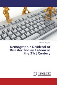 Produktbild: Agrawal, C: Demographic Dividend or Disaster: Indian Labour