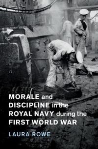 Produktbild: Morale and Discipline in the Royal Navy during the First World War
