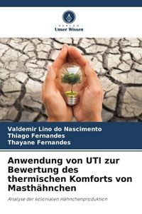 Produktbild: Anwendung von UTI zur Bewertung des thermischen Komforts von Masth&auml;hnchen