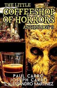 Produktbild: The Little Coffeeshop of Horrors Anthology 3