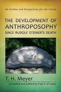 Produktbild: The Development of Anthroposophy Since Rudolf Steiner's Death