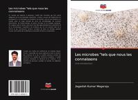 Produktbild: Les microbes "tels que nous les connaissons
