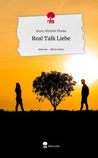 Produktbild: Real Talk Liebe. Life is a Story - story.one