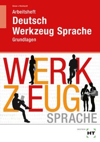 Produktbild: Arbeitsheft Deutsch - Werkzeug Sprache
