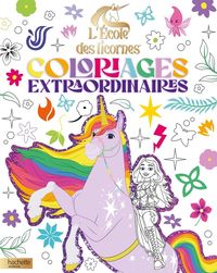 Produktbild: L'&eacute;cole des licornes : coloriages extraordinaires