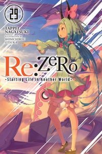 Produktbild: RE: Zero -Starting Life in Another World-, Vol. 29 (Light Novel)