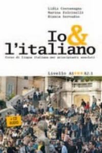 Produktbild: Io e l'italiano. Corso di lingua italiana per principianti assoluti