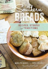 Bild vom Artikel Southern Breads: Recipes, Stories and Traditions vom Autor Marilyn Markel