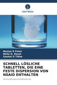 Produktbild: Schnell L&ouml;sliche Tabletten, die eine Feste Dispersion von Nsaid Enthalten