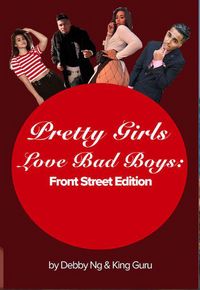 Produktbild: Pretty Girls Love Bad Boys: Front Street Edition
