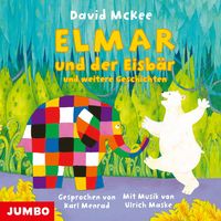 Produktbild: Elmar und der Eisb&auml;r und weitere Geschichten