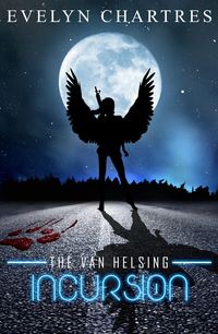 Produktbild: The Van Helsing Incursion (The Clara Grey Adventures, #3)