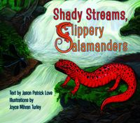 Produktbild: Shady Streams, Slippery Salamanders