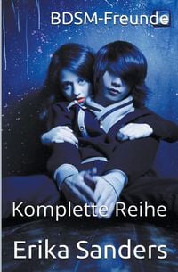 Produktbild: BDSM-Freunde. Komplette Reihe