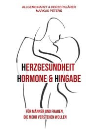 Produktbild: Herzgesundheit Hormone & Hingabe