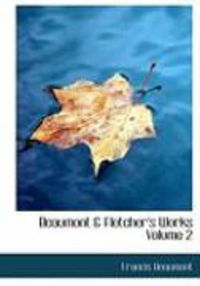 Produktbild: Beaumont a Fletcher's Works Volume 2