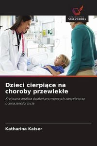 Produktbild: Dzieci cierpi&iquest;ce na choroby przewlek&iquest;e
