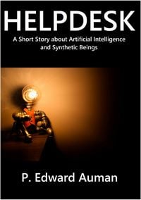Produktbild: Helpdesk, a Short Story about Artificial Intelligence and Synthetic Beings